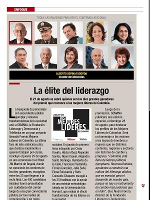 Alberto Ospina Taborda Nominado en 2011 por la revista Semana y la Fundación Liderazgo y Democracia a Mejores Líderes de Colombia Alberto Ospina Taborda Nominado en 2011 por la revista Semana y la Fundación Liderazgo y Democracia a Mejores Líderes de Colombia